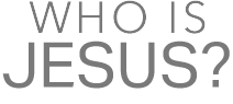 Who is Jesus